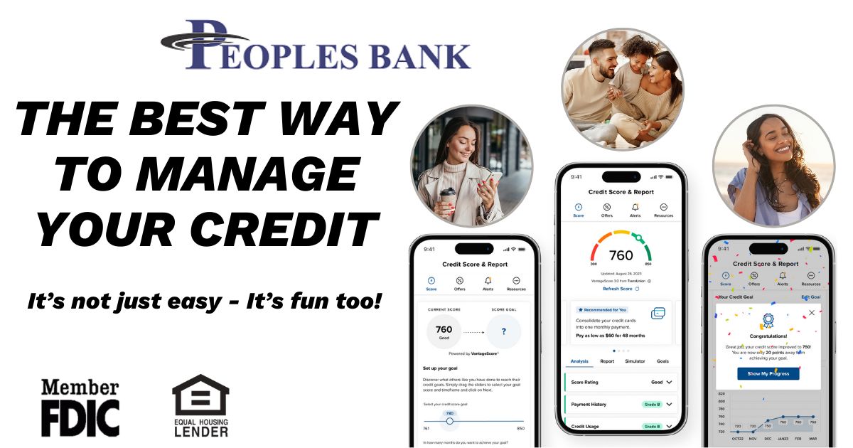 The best way to manage your credit — Peoples Bank Credit Insight